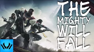 Destiny 2 Song ► "The Mighty Will Fall" | by Divide Music