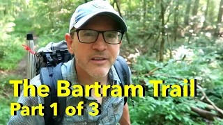 The Bartram Trail: the Hot Beginning