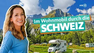 With the mobile home through Switzerland | WDR Reisen