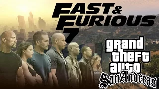 GTA San Andreas: Fast & Furious 7 Trailer Remake