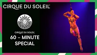 60 - MIN SPECIAL | Cirque du Soleil | LUZIA, Volta & CRYSTAL