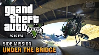 GTA 5 PC - All Under the Bridge Challenges