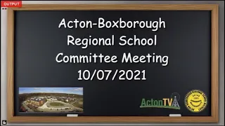 Acton Boxborough Regional School Committee Meeting 10/07/21