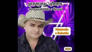 Reinilson Aguiar Conquistando o Brasil Álbum 2023 música " Mexendo o Rabetão ".