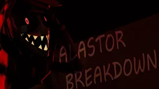 Alastor Breakdown | 3D re-animation