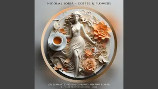 Coffee & Flowers (Nicolas Giordano Remix)