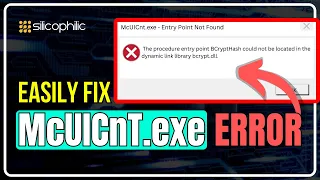 How To Fix McUICnt.exe 'Entry Point Not Found' Error [Windows 11/10]