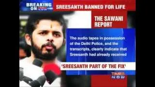 Life ban for Sreesanth and Chavan