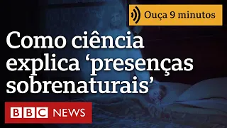 Como ciência explica experiência de 'presença sobrenatural'