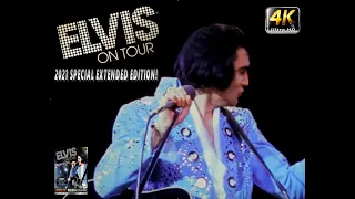 ELVIS ON TOUR - 2021 SPECIAL [4K ULTRA HD®] EXTENDED EDITION! OFFICIAL TRAILER