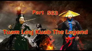 Tuam Leej Kuab The Hmong Shaman Warrior (Part 563)