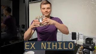 EX NIHILO - Обзор бренда. Топ 5 лучших ароматов на мой нос.