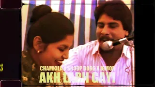 Akh Larh Gayi - Chamkila x Snoop Dogg x IGMOR