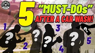 5 Things You Probably Aren't Doing But Should After Washing Your Car or Truck! - Chemical Guys