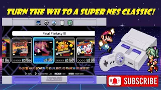 Turn the Nintendo Wii into a Super Nes Classic!