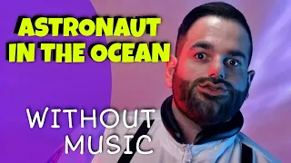 Masked Wolf - ASTRONAUT IN THE OCEAN (#Withoutmusic Parody)