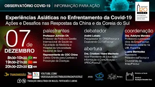 Experiências Asiáticas no Enfrentamento da Covid-19:  Respostas da China e da Coreia do Sul