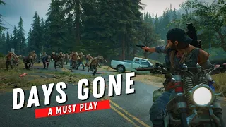 Why You Should Play Days Gone in 2023