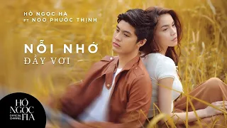 Nỗi Nhớ Đầy Vơi - Hồ Ngọc Hà & Noo Phước Thịnh (Official Music Video)