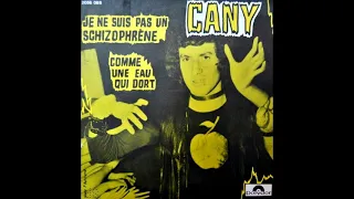 Cany – Je Ne Suis Pas Un Schizophrène (1971)