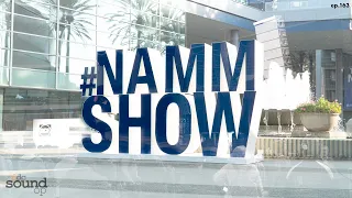 New Pro Audio gear at NAMM with Samantha & an inside look at Church Sound University