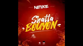 NATOXIE - SHATTA BOUYON