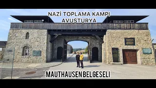 Mauthausen Belgeseli... Nazi Kampının Tüm Gerçekleri, Gaz Odaları, Hücreler ve Fırınlar