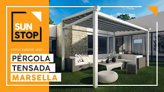 Cómo instalar pérgola tensada Marsella – Sun Stop