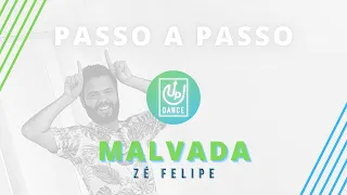 Malvada - Zé Felipe - Passo a Passo - Up! Dance