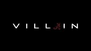 VILLAIN || "Arrival" || Alabama Football Hype 2016-17