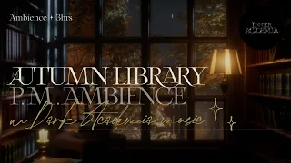 3hr Cozy Autumn Evening ASMR Ambience 🌙 Dark Academia Library🕯️🍂