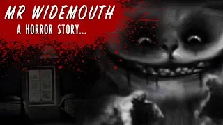 "Don't Play With Mr Widemouth" | A Scary Story to Keep You Up Tonight...