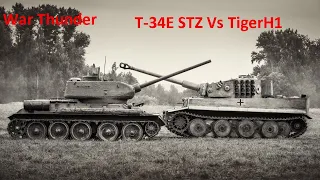War Thunder (T-34E STZ 🆚 TigerH1)