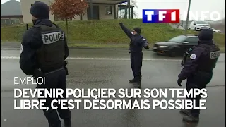 Devenir policier sur son temps libre, c'est désormais possible