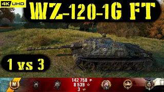 World of Tanks WZ-120-1G FT Replay - 7 Kills 6K DMG(Patch 1.6.1)