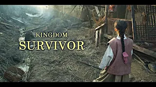 KINGDOM MV - I'm a Survivor