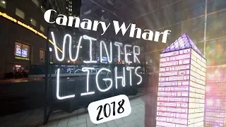 Canary Wharf WINTER LIGHTS 2018