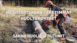 Moottorisahan tärkeimmät huoltokohteet ja huoltamisen rutiinit