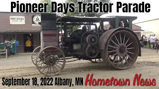 Albany Tractor Parade from Pioneer Days 2022 Featuring Ford Vehicles And Steam Tractors
