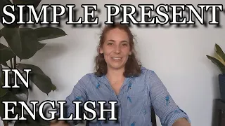 How to Use the Simple Present Tense in English