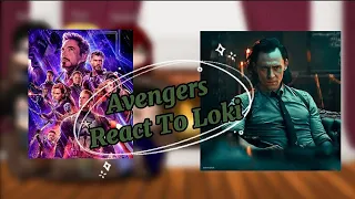 The Avengers React To Loki Laufeyson {Part1} ♡