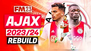 2023/24 AJAX FM23 REBUILD w/ Updated Squads