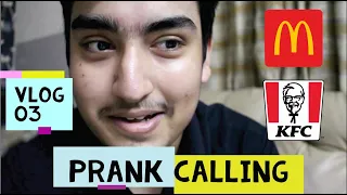 Prank Calling International Food Chains | Vlog | Haris Naeem