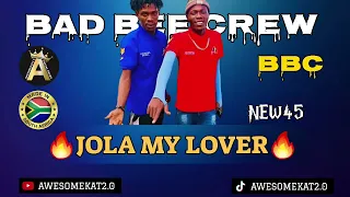 BAD BEE CREW _ JOLA MA LOVER ( NEW 45 HIT)