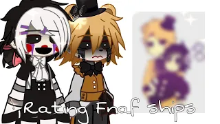 Rating FNaF ships // Part 1 💥💥