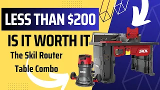 Is The Skil Router Table Combo Worth It? Less Than $200