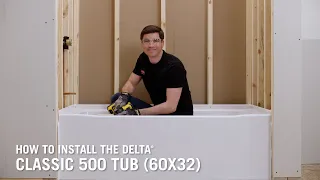 How to Install the Delta® Classic 500 Tub (60x32)