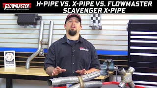 Tech Tip: H-Pipe vs. X-Pipe vs. Flowmaster Scavenger X-Pipe