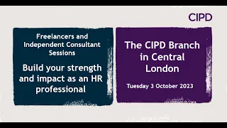 Build your Strength and Impact as an HR Professional | CIPD Central London