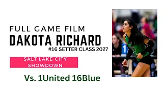 '27 College Vball Recruit|Dakota Richard| Full Game Film vs 1United 16Blue